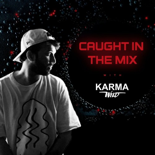 CAUGHT IN THE MIX - 08