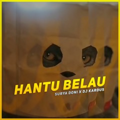 Ghosting ( Surya X DJ Kardus )#HantuBelau