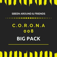 C.O.R.O.N.A 008 | Big Pack