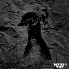 Deetech - Words (Original Mix)
