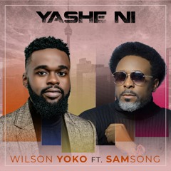 Yashe Ni ft. Samsong
