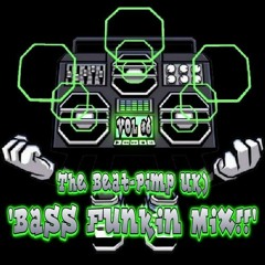 Bass Funkin - Prt 6 💯🍄🔥🚀💜