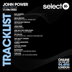 John Power - EP 107 - 17.06.22 - Select 94.4FM