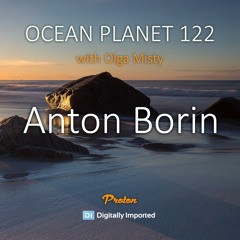 Olga Misty - Ocean Planet 122 [Aug 13 2021] On Proton Radio