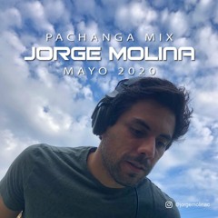 Jorge Molina (Pachanga Mix Mayo 2020)