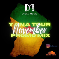 Dysta _ Yana Tour Promo Mix