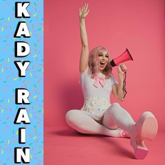 Kady Rain Debut Album