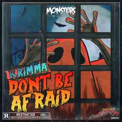 Krimma - Don't Be Afraid (OUT NOW)