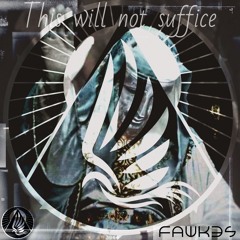This will not suffice (FreeDownload)
