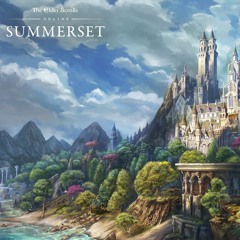 Elder Scrolls Online Summerset OST ● Three Hearts Afire