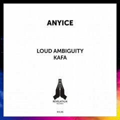 PREMIERE: Anyice - Loud Ambiguity (Original Mix) [Revelation Records]