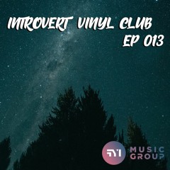 Introvert Vinyl Club: Episode 013