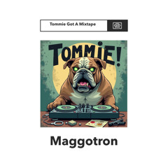 Tommie Got a Mixtape