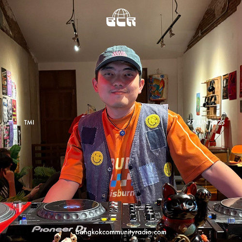 TMI - 27th June 2025 | Bangkok Community Radio
