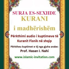 032 SURJA ES-SEXHDE - KURANI i madhërishëm - Përkthimi audio i kuptimeve të Kuranit Fisnik në shqip