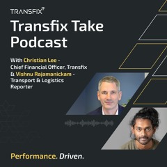 Transfix Take Podcast: The Sustainability Report  - Vishnu Rajamanickam & Christian Lee