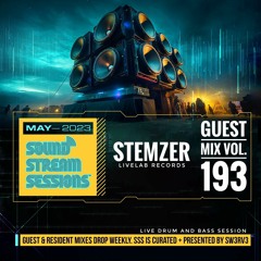 Guest Mix Vol. 193 (StemZer - Livelab Records) Live Drum and Bass Session
