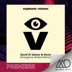 PREMIERE: David Di Sabato & Deviu - Divergence (Artaria Extended Remix) [Euphonic Visions]