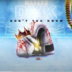 Mavado - Dont You Know _ Feb 2021