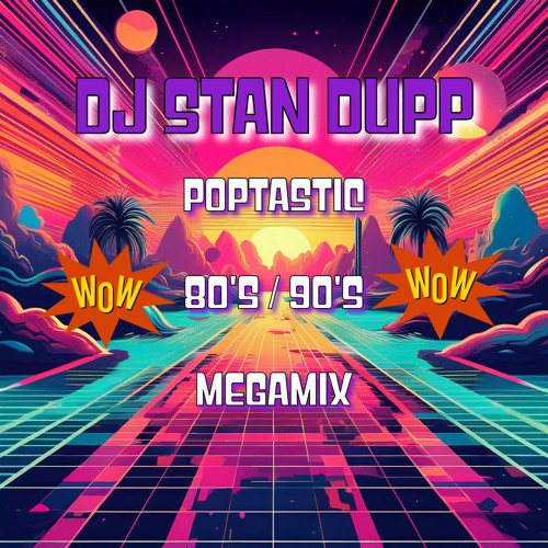 POPTASTIC 80/90s MEGAMIX