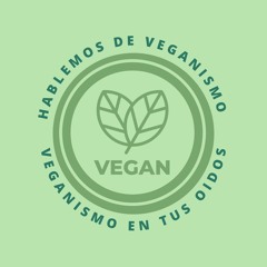 Ep 3-Veganflow-¡Las plantas tambien sienten!?!