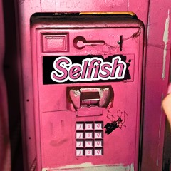 SELFISH