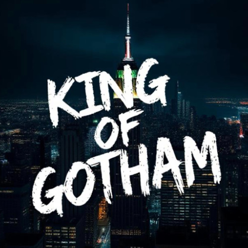 KING OF GOTHAM!