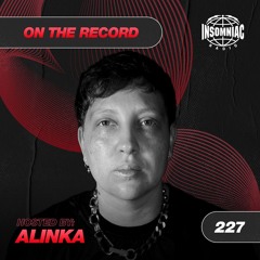 Alinka - On The Record #227