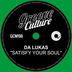 Da Lukas - Satisfy Your Soul (SNIP)