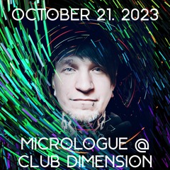 Micrologue @ Club Dimension (Warm Up Set October 21,2023)