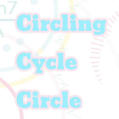 Circling Cycle Circle【三拍子コンピ参加曲】