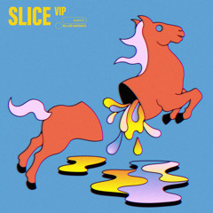 Slice (VIP) [feat. Cam James]
