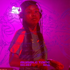 Bubble Tape 057 w/ Noa