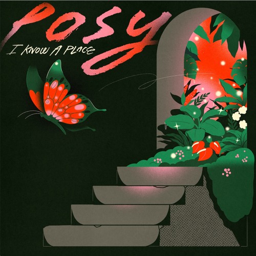 POSY - I Know A Place (feat. BrandonLee Cierley)