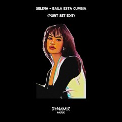 Selena - Baila Esta Cumbia (Point Set Edit)FREE DOWNLOAD