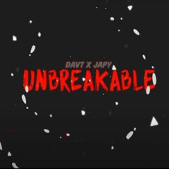 DavT ft. Japy - Unbreakable