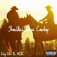 Cowboy ft. MCBC [MIXED & MASTERED By Yung Ellis]