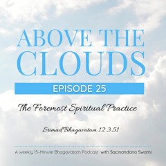 #25 The Foremost Spiritual Practice