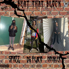 Flizz2400 X DoubleR X Spazz - Beat that Block