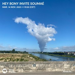 Hey Bony invite Soumaé - 14 Novembre 2023