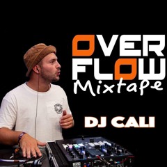DJ CALI - OVER FLOW CYPHER MIXTAPE