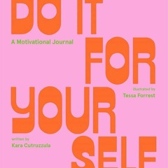 PDF Do It For Yourself (Guided Journal): A Motivational Journal (Start Before Yo