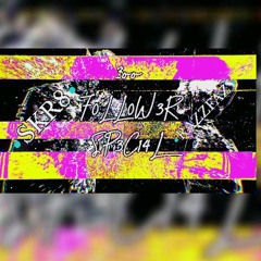 3oo F0LL0W3R SP3C14L | SKR8 & RAZZFAZ