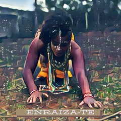 Enraiza - Te MonÁxi