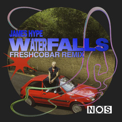 James Hype - Waterfalls (Freshcobar Remix)