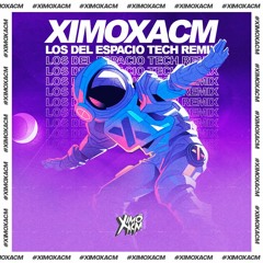 Duki & Emilia & Tiago PZK & Maria Becerra & LIT - Los Del Espacio (Ximoxacm Tech Remix) RESUBIDO! 💛