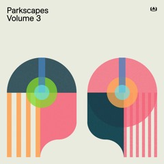 Parkscapes Vol. 3