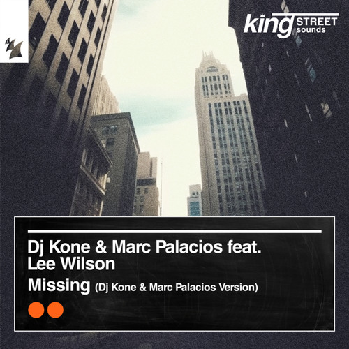 Dj Kone & Marc Palacios feat. Lee Wilson - Missing (Dj Kone & Marc Palacios Version)