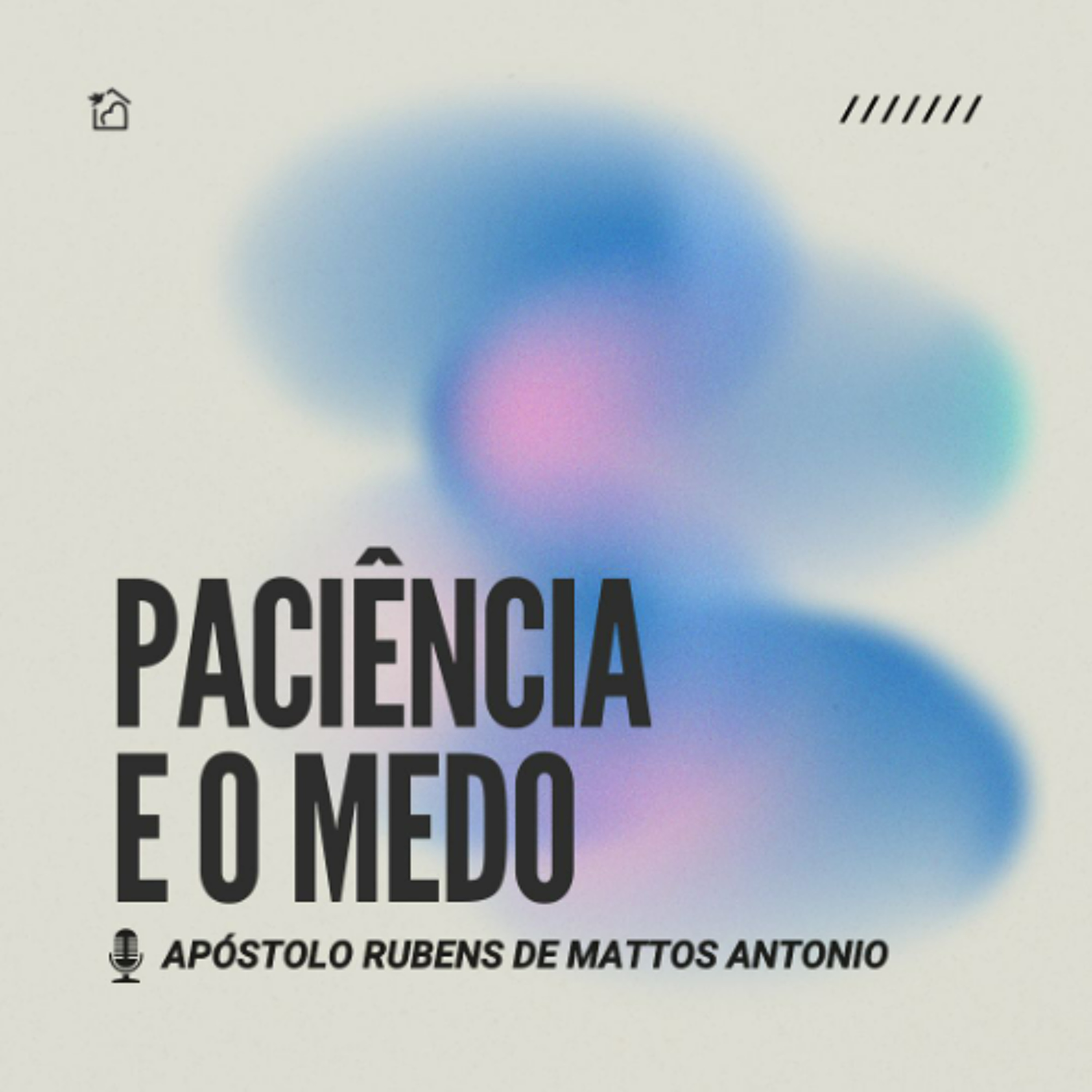 Paciência e o Medo - Ap Rubens de Mattos Antônio 31/05/2026 episode artwork
