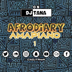 #AfroDiary #Amapiano Mix 1